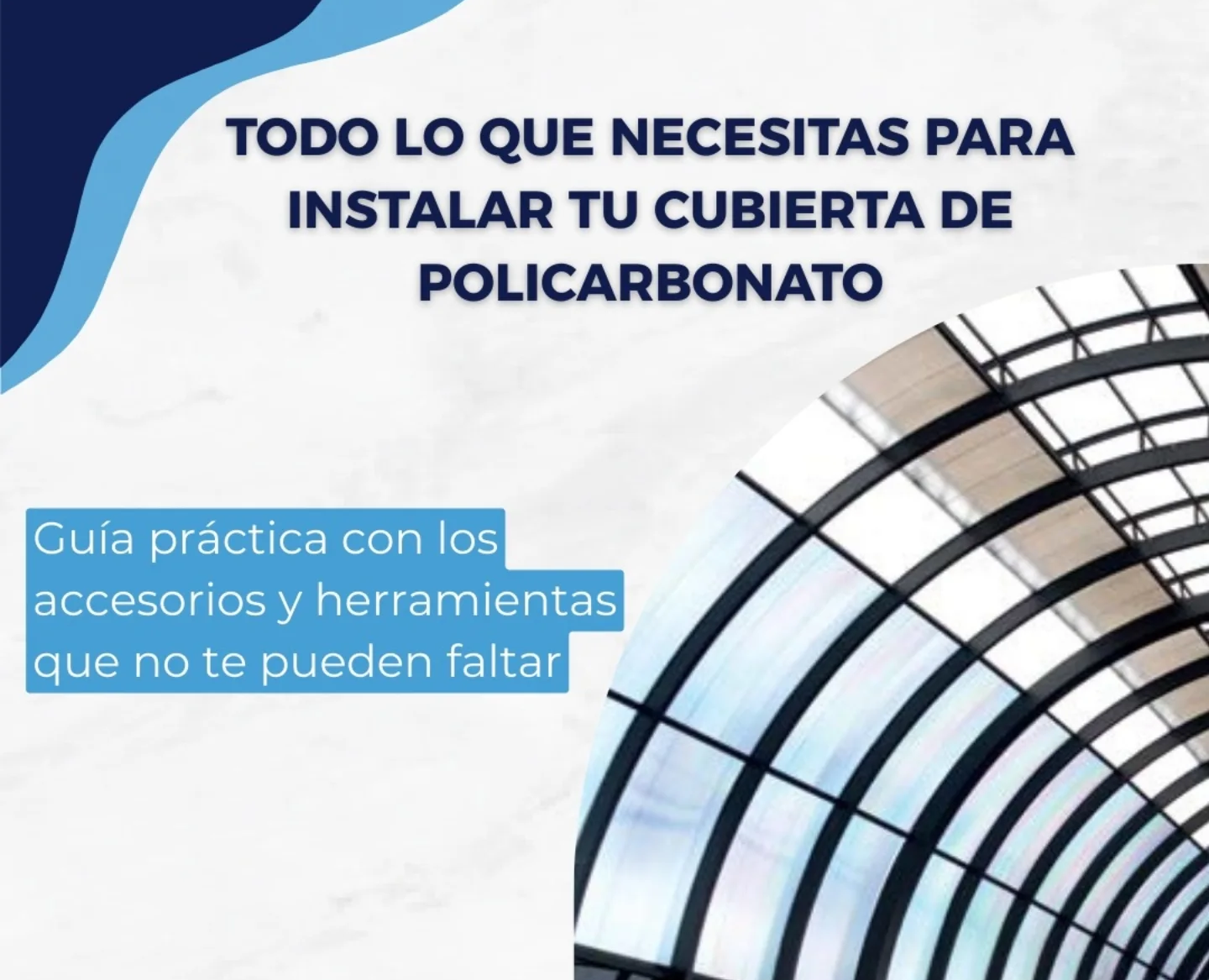 Accesorios para Policarbonato